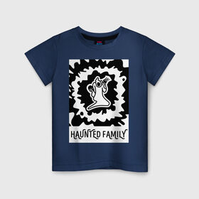 Детская футболка хлопок с принтом Haunted Family в Курске, 100% хлопок | круглый вырез горловины, полуприлегающий силуэт, длина до линии бедер | Тематика изображения на принте: 