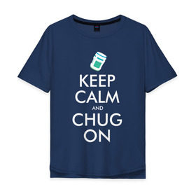 Мужская футболка хлопок Oversize с принтом Chug on в Курске, 100% хлопок | свободный крой, круглый ворот, “спинка” длиннее передней части | fortnite | фортнайт