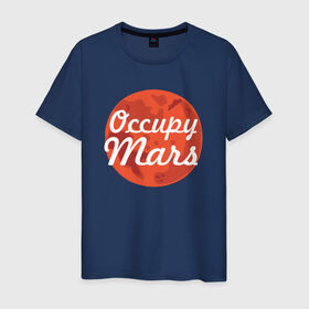 Мужская футболка хлопок с принтом Occupy Mars в Курске, 100% хлопок | прямой крой, круглый вырез горловины, длина до линии бедер, слегка спущенное плечо. | elon musk | spacex | илон маск | космос | марс | спейс икс