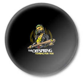 Значок с принтом The Offspring, coming for you в Курске,  металл | круглая форма, металлическая застежка в виде булавки | the offspring | офспринг | оффспринг | рок
