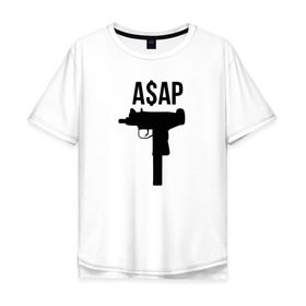 Мужская футболка хлопок Oversize с принтом ASAP в Курске, 100% хлопок | свободный крой, круглый ворот, “спинка” длиннее передней части | as soon as possible | rocky