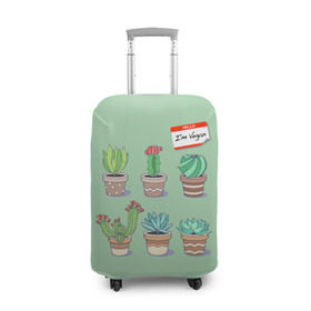 Чехол для чемодана 3D с принтом Я веган в Курске, 86% полиэфир, 14% спандекс | двустороннее нанесение принта, прорези для ручек и колес | веганство | вегетарианец | вегетарианство | кактусы | растения | цветы в горшках