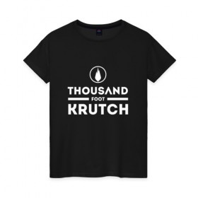 Женская футболка хлопок с принтом Thousand Foot Krutch logo в Курске, 100% хлопок | прямой крой, круглый вырез горловины, длина до линии бедер, слегка спущенное плечо | Тематика изображения на принте: tfk | thousand foot krutch