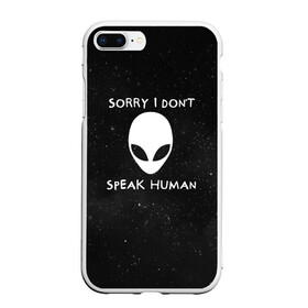 Чехол для iPhone 7Plus/8 Plus матовый с принтом Sorry I Dont Speak Human в Курске, Силикон | Область печати: задняя сторона чехла, без боковых панелей | голова | извините | инопланетянин | космос | нло | человек | я не говорю