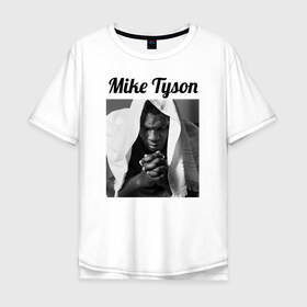 Мужская футболка хлопок Oversize с принтом Майк Тайсон в Курске, 100% хлопок | свободный крой, круглый ворот, “спинка” длиннее передней части | miketyson | бокс | майк тайсон