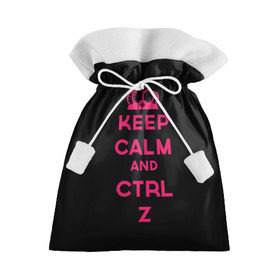 Подарочный 3D мешок с принтом Keep calm and ctrl z в Курске, 100% полиэстер | Размер: 29*39 см | ctrl z | it | keep calm | будь спокоен | компьютер | корона | с надписью