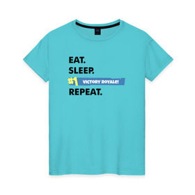 Женская футболка хлопок с принтом Eat Sleep в Курске, 100% хлопок | прямой крой, круглый вырез горловины, длина до линии бедер, слегка спущенное плечо | battle royale | fortnite | lama | батл рояль | лама | фортнайт