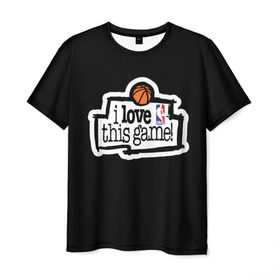Мужская футболка 3D с принтом NBA. I love this game в Курске, 100% полиэфир | прямой крой, круглый вырез горловины, длина до линии бедер | basketball | i love this game | nba | баскетбол