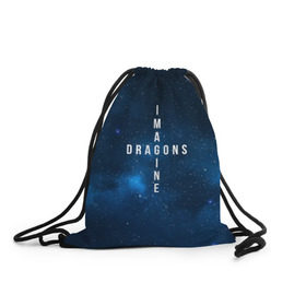 Рюкзак-мешок 3D с принтом Imagine Dragons в Курске, 100% полиэстер | плотность ткани — 200 г/м2, размер — 35 х 45 см; лямки — толстые шнурки, застежка на шнуровке, без карманов и подкладки | 