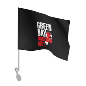 Флаг для автомобиля с принтом Green Day American Idiot в Курске, 100% полиэстер | Размер: 30*21 см | green day | punk rock | билли джо армстронг | панк рок