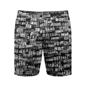 Мужские шорты 3D спортивные с принтом Punks no dead в Курске,  |  | надпись | панк | панкрок | паттерн | черно белый