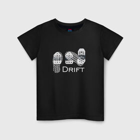 Детская футболка хлопок с принтом DRIFT в Курске, 100% хлопок | круглый вырез горловины, полуприлегающий силуэт, длина до линии бедер | drift | дрифт | занос | педали | тюнинг | управляемый
