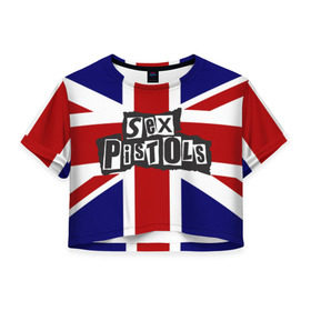 Женская футболка 3D укороченная с принтом Sex Pistols в Курске, 100% полиэстер | круглая горловина, длина футболки до линии талии, рукава с отворотами | англия | британия | панк | флаг