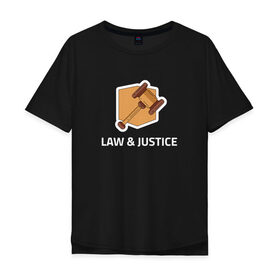 Мужская футболка хлопок Oversize с принтом Правосудие в Курске, 100% хлопок | свободный крой, круглый ворот, “спинка” длиннее передней части | Тематика изображения на принте: для судьи | закон | право | правосудие | справедливость | суд | судья