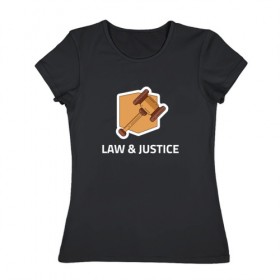 Женская футболка хлопок с принтом Правосудие в Курске, 100% хлопок | прямой крой, круглый вырез горловины, длина до линии бедер, слегка спущенное плечо | для судьи | закон | право | правосудие | справедливость | суд | судья