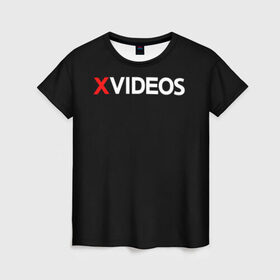 Женская футболка 3D с принтом Xvideos в Курске, 100% полиэфир ( синтетическое хлопкоподобное полотно) | прямой крой, круглый вырез горловины, длина до линии бедер | xvideos