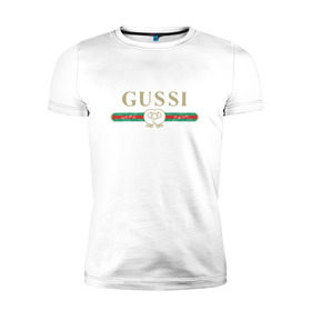 Мужская футболка премиум с принтом Gussi в Курске, 92% хлопок, 8% лайкра | приталенный силуэт, круглый вырез ворота, длина до линии бедра, короткий рукав | ga ga ga | gang | gucci | guchi | guci | gusi | gussi | га га га | гуси | гусси | гучи | гуччи | модный гусь