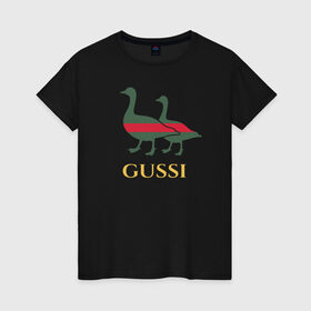 Женская футболка хлопок с принтом Gussi GG в Курске, 100% хлопок | прямой крой, круглый вырез горловины, длина до линии бедер, слегка спущенное плечо | gucci | gussi | гуси | гучи