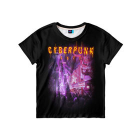 Детская футболка 3D с принтом Cyberpunk 2077 в Курске, 100% гипоаллергенный полиэфир | прямой крой, круглый вырез горловины, длина до линии бедер, чуть спущенное плечо, ткань немного тянется | action | cyberpunk | projekt red | rpg | игра | кибер | мир | панк | средневековья | фэнтези