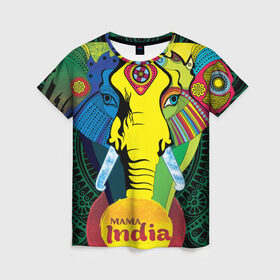 Женская футболка 3D с принтом Мама Индия в Курске, 100% полиэфир ( синтетическое хлопкоподобное полотно) | прямой крой, круглый вырез горловины, длина до линии бедер | Тематика изображения на принте: ганеша | гималаи | индия | йога | кислота | практика | психоделика | слон | ярко