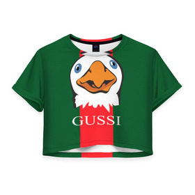 Женская футболка 3D укороченная с принтом GUSSI в Курске, 100% полиэстер | круглая горловина, длина футболки до линии талии, рукава с отворотами | gucci | gussi ga ga ga | gussi gang | бренд | гусь | птица