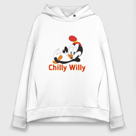 Женское худи Oversize хлопок с принтом Chilly Willy в Курске, френч-терри — 70% хлопок, 30% полиэстер. Мягкий теплый начес внутри —100% хлопок | боковые карманы, эластичные манжеты и нижняя кромка, капюшон на магнитной кнопке | chilly | chilly willy | арт | животные | милые | мультфильмы | пингвины | чилли вилли