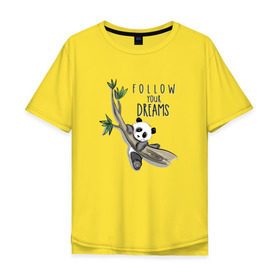 Мужская футболка хлопок Oversize с принтом Следуй за мечтой в Курске, 100% хлопок | свободный крой, круглый ворот, “спинка” длиннее передней части | ветка | женская | женские | летние | летняя | медведи | медведь | мечта | мечты | панда | панды