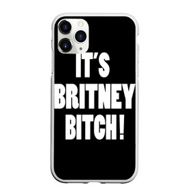 Чехол для iPhone 11 Pro матовый с принтом Its Britney Bitch в Курске, Силикон |  | Тематика изображения на принте: baby one more time | britney spears | oops | бритни спирс