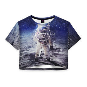 Женская футболка 3D укороченная с принтом STARFIELD в Курске, 100% полиэстер | круглая горловина, длина футболки до линии талии, рукава с отворотами | 2019 | 2020 | bethesda | logo | space | starfield | звезды | игра | космонавт | космос | логотип | старфиелд