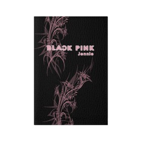 Обложка для паспорта матовая кожа с принтом BlackPink Jennie в Курске, натуральная матовая кожа | размер 19,3 х 13,7 см; прозрачные пластиковые крепления | blackpink | ddu du ddu du | k pop | блекпинк | дду ду дду ду | дженни | джису | лисы | розэ