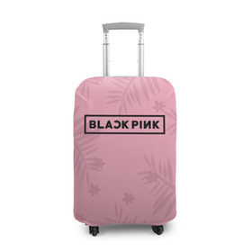 Чехол для чемодана 3D с принтом BlackPink в Курске, 86% полиэфир, 14% спандекс | двустороннее нанесение принта, прорези для ручек и колес | black  pink | blackpink | flowers | jennie | jisoo | k pop | lalisa | sakura | группа | к поп | корейская группа | растения | розовый | сакура | цветы | черный