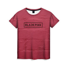 Женская футболка 3D с принтом BlackPink wall в Курске, 100% полиэфир ( синтетическое хлопкоподобное полотно) | прямой крой, круглый вырез горловины, длина до линии бедер | black  pink | blackpink | jennie | jisoo | k pop | lalisa | группа | к поп | корейская группа | розовый | черный