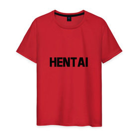 Мужская футболка хлопок с принтом HENTAI (НА СПИНЕ) в Курске, 100% хлопок | прямой крой, круглый вырез горловины, длина до линии бедер, слегка спущенное плечо. | ahegao | anime | kodome | manga | senpai | аниме | анимэ | ахегао | кодоме | манга | меха | сенпай | юри | яой