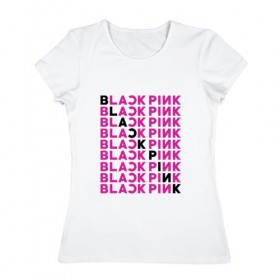 Женская футболка хлопок с принтом BlackPink в Курске, 100% хлопок | прямой крой, круглый вырез горловины, длина до линии бедер, слегка спущенное плечо | black  pink | blackpink | jennie | jisoo | k pop | lalisa | группа | к поп | корейская группа | розовый | черный
