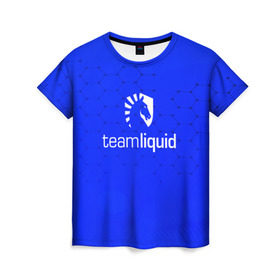 Женская футболка 3D с принтом TEAM LIQUID E-SPORT в Курске, 100% полиэфир ( синтетическое хлопкоподобное полотно) | прямой крой, круглый вырез горловины, длина до линии бедер | 
