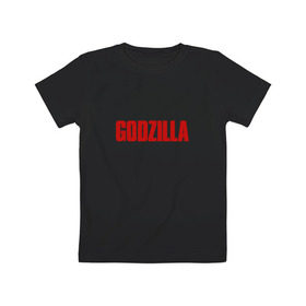Детская футболка хлопок с принтом GODZILLA в Курске, 100% хлопок | круглый вырез горловины, полуприлегающий силуэт, длина до линии бедер | Тематика изображения на принте: comic con | godzilla | gojira | годзилла | монстр | фильм | чудовище