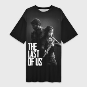 Платье-футболка 3D с принтом THE LAST OF US 2 | ОДНИ ИЗ НАС 2   ДЖОЭЛ И ЭЛЛИ в Курске,  |  | gamer | player | stels | the last of us | the last of us part 2 | бегун | джоэл | каннибалы | охотники | сталкер | топляк | цикады | щелкун | элли