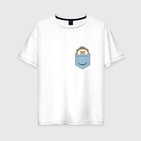 Женская футболка хлопок Oversize с принтом Ёжик в кармане в Курске, 100% хлопок | свободный крой, круглый ворот, спущенный рукав, длина до линии бедер
 | еж | ёжик | ёжик в кармане | лес