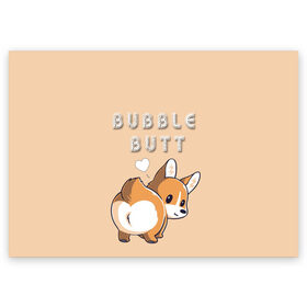 Поздравительная открытка с принтом Bubble butt в Курске, 100% бумага | плотность бумаги 280 г/м2, матовая, на обратной стороне линовка и место для марки
 | корги