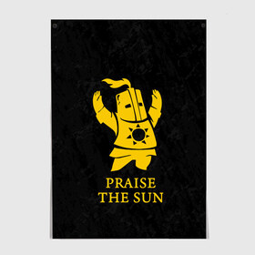 Постер с принтом PRAISE THE SUN в Курске, 100% бумага
 | бумага, плотность 150 мг. Матовая, но за счет высокого коэффициента гладкости имеет небольшой блеск и дает на свету блики, но в отличии от глянцевой бумаги не покрыта лаком | Тематика изображения на принте: dark souls | game | gamer | knight | play | player | praise the sun | дарк соулс | доспехи | игры | надпись | рыцарь | темные души