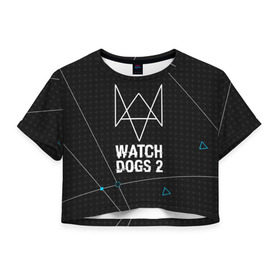 Женская футболка 3D укороченная с принтом WATCH DOGS 2 в Курске, 100% полиэстер | круглая горловина, длина футболки до линии талии, рукава с отворотами | action | ct os | ded sec | fox | gamer | hacker | player | watch dogs | watch dogs 2 | знак лиса | хакер
