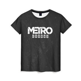 Женская футболка 3D с принтом METRO EXODUS в Курске, 100% полиэфир ( синтетическое хлопкоподобное полотно) | прямой крой, круглый вырез горловины, длина до линии бедер | exodus | horror | metro exodus | survival | игры | исход | метро | метро 2035