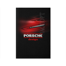 Обложка для паспорта матовая кожа с принтом Porsche design в Курске, натуральная матовая кожа | размер 19,3 х 13,7 см; прозрачные пластиковые крепления | auto | porsche | porsche ag | авто | автомобиль | дизайн | машина | порше | суперкар | тачка
