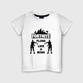 Детская футболка хлопок с принтом Floss like a boss в Курске, 100% хлопок | круглый вырез горловины, полуприлегающий силуэт, длина до линии бедер | dance | floss like a boss | fortnite | swag | танец