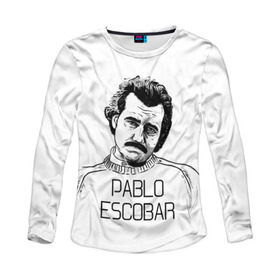 Женский лонгслив 3D с принтом Pablo Escobar в Курске, 100% полиэстер | длинные рукава, круглый вырез горловины, полуприлегающий силуэт | escobar | loving pablo | эскобар