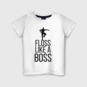 Детская футболка хлопок с принтом FLOSS LIKE A BOSS в Курске, 100% хлопок | круглый вырез горловины, полуприлегающий силуэт, длина до линии бедер | 