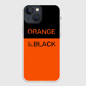 Чехол для iPhone 13 mini с принтом Orange Is the New Black в Курске,  |  | orange is the new black | оранжевый  хит сезона