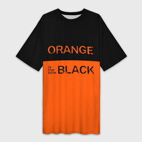 Платье-футболка 3D с принтом Orange Is the New Black в Курске,  |  | orange is the new black | оранжевый  хит сезона