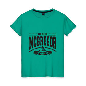 Женская футболка хлопок с принтом Conor McGregor в Курске, 100% хлопок | прямой крой, круглый вырез горловины, длина до линии бедер, слегка спущенное плечо | conor | mcgregor | mma | ufc | конор | макгрегор