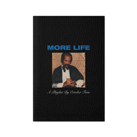 Обложка для паспорта матовая кожа с принтом Drake - More Life в Курске, натуральная матовая кожа | размер 19,3 х 13,7 см; прозрачные пластиковые крепления | 